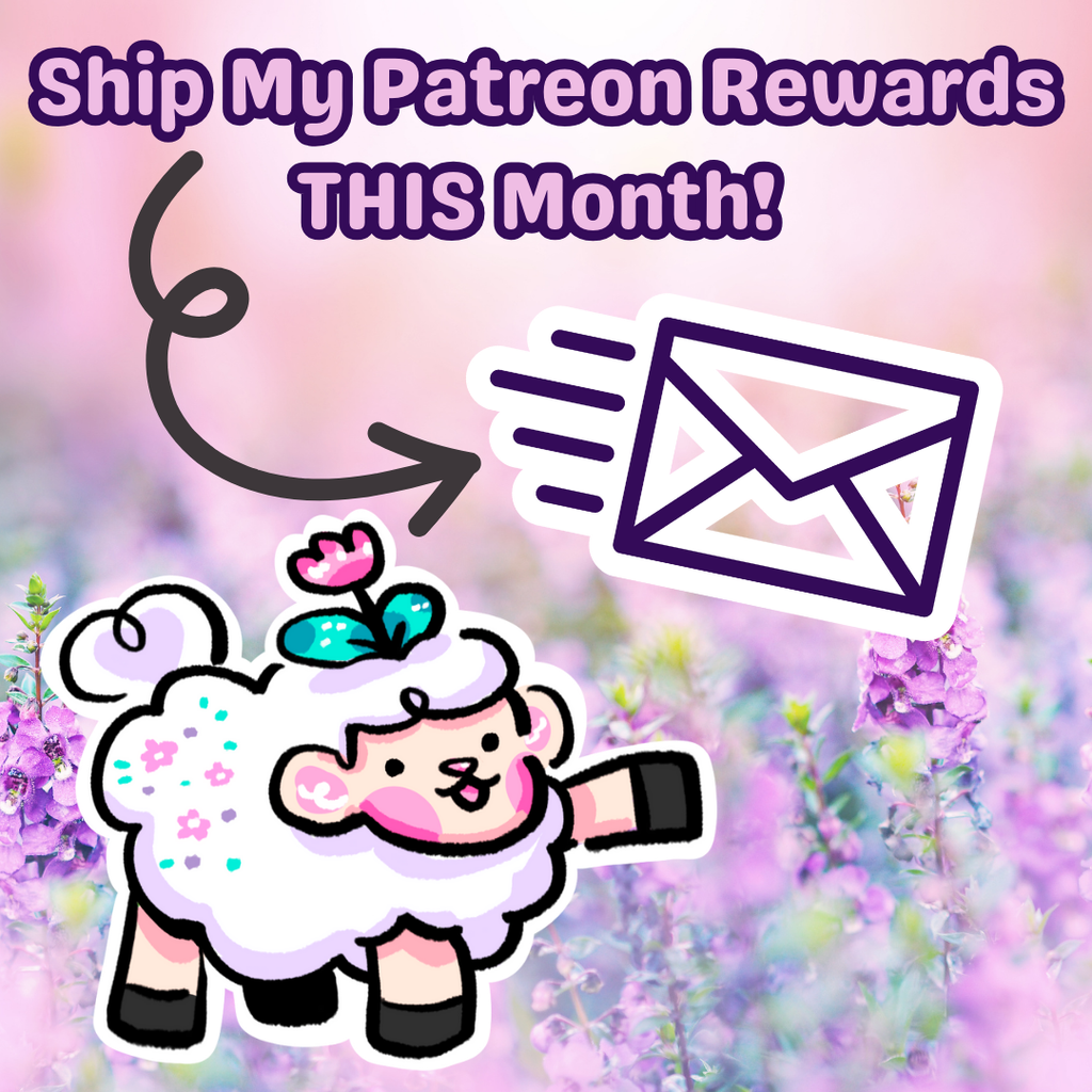 *PATRONS ONLY* Request to Ship Rewards THIS Month! Digital Items Woolblossom   