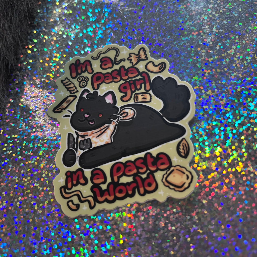  a sticker with a cat holding a knife and fork with pasta floating around, text 'I'm a pasta girl in a pasta world against a glittery background.