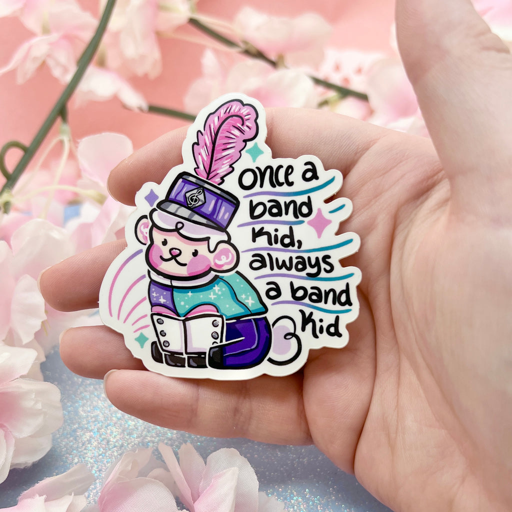 "Once a Band Kid, Always a Band Kid" Sprout ~ Sticker Sticker Woolblossom   