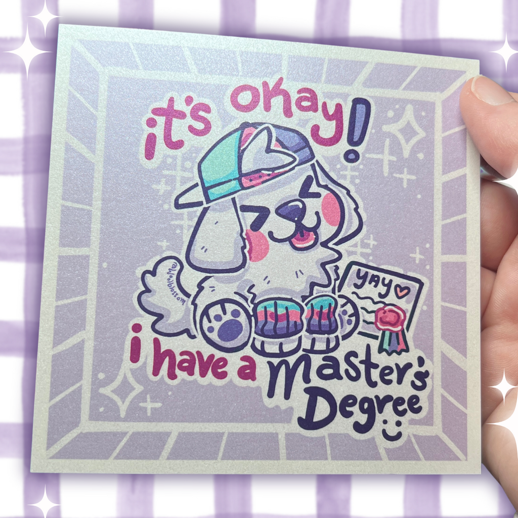 print with a cartoon dog and text that says "it's okay! i have a bachelors degree" held in a hand against a checkered background