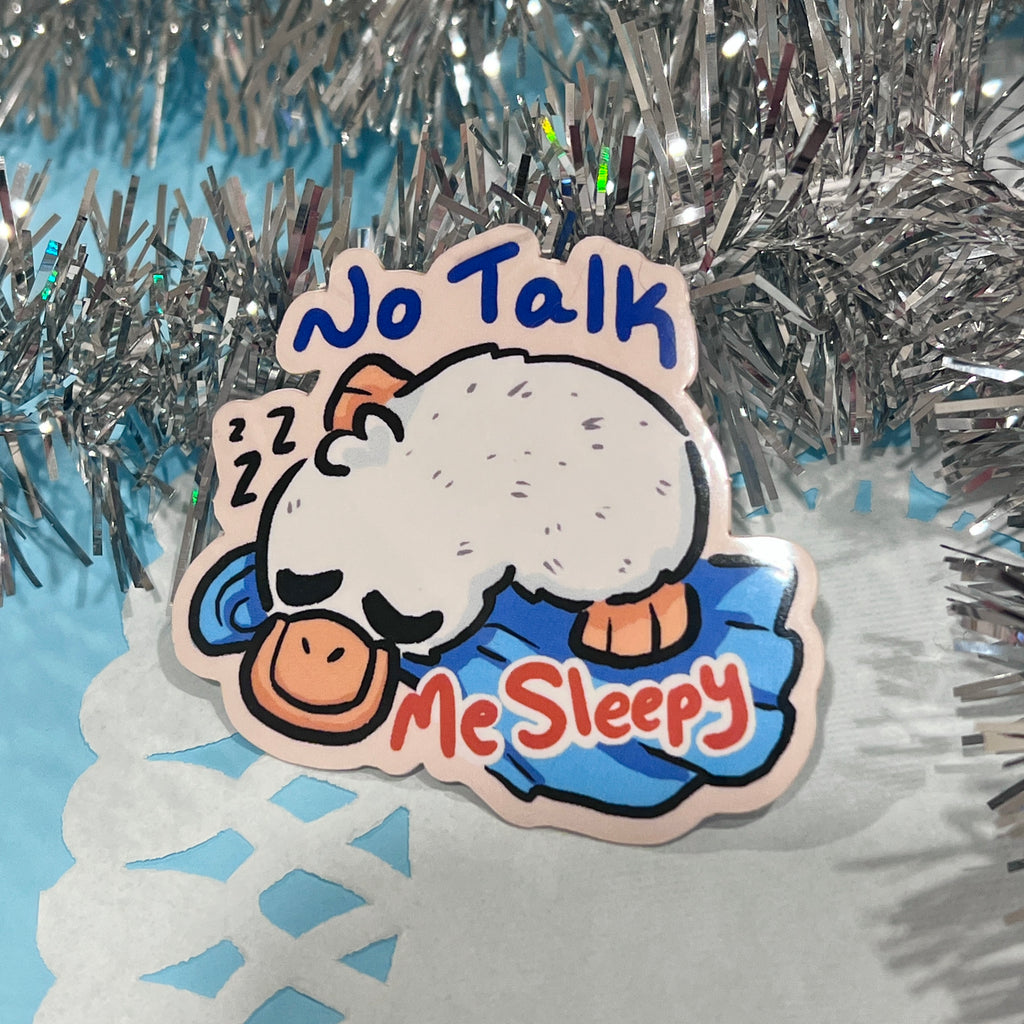 “No Talk, Me Sleepy” Bird ~ Sticker  Woolblossom   