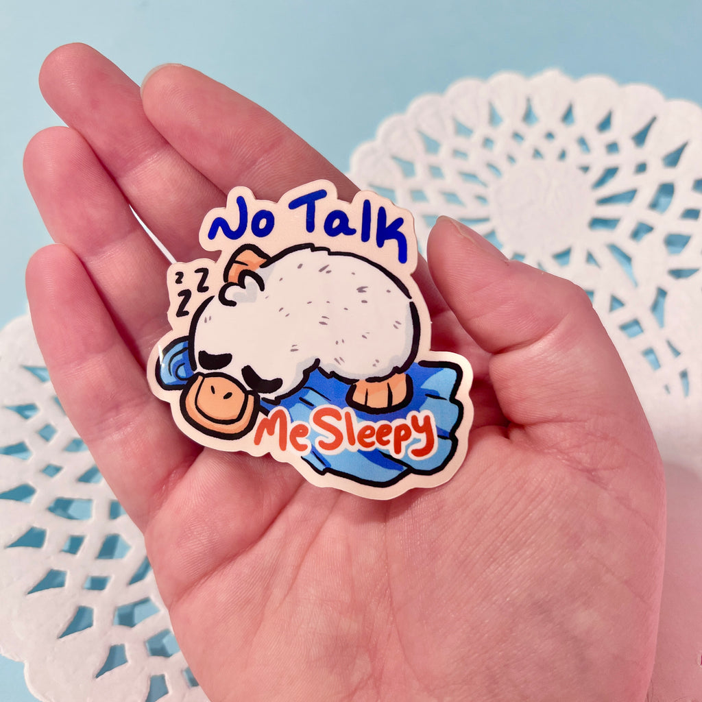 “No Talk, Me Sleepy” Bird ~ Sticker  Woolblossom   